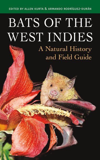 Allen Kurta, Armando Rodríguez-Durán - Bats of the West Indies, Häftad