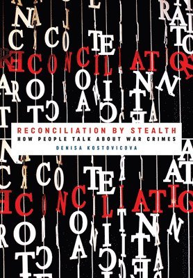 Reconciliation by Stealth