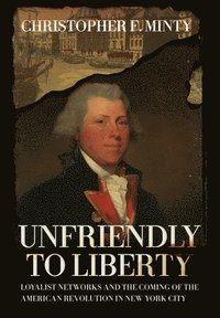 bokomslag Unfriendly to Liberty
