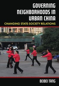 bokomslag Governing Neighborhoods in Urban China