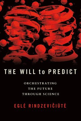 The Will to Predict 1
