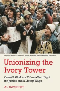 bokomslag Unionizing the Ivory Tower