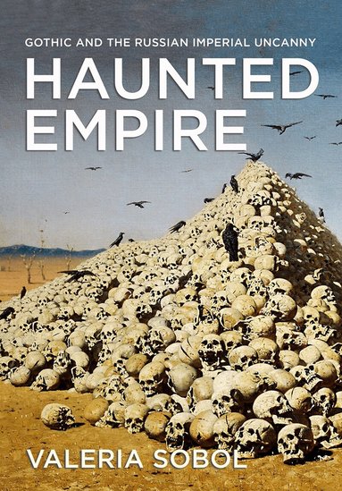 Valeria Sobol - Haunted Empire, Häftad