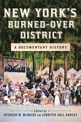 Spencer W. McBride, Jennifer Hull Dorsey - New York's Burned-over District, Häftad
