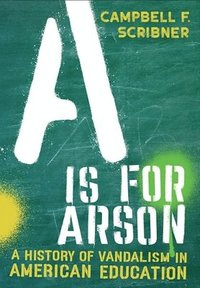 bokomslag A Is for Arson