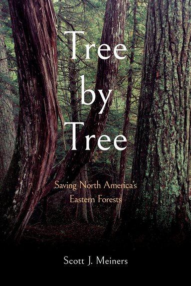 Scott J. Meiners - Tree by Tree, Häftad