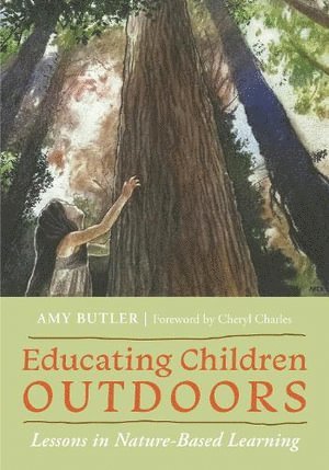 Amy Butler - Educating Children Outdoors, Inbunden
