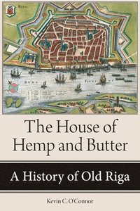 bokomslag The House of Hemp and Butter