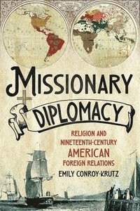 bokomslag Missionary Diplomacy