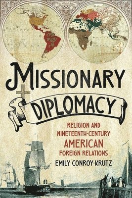 Missionary Diplomacy 1