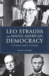 bokomslag Leo Strauss and Anglo-American Democracy