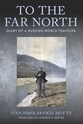 To the Far North 1