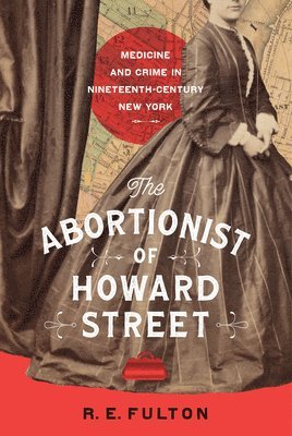 bokomslag The Abortionist of Howard Street