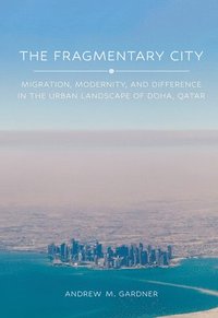 bokomslag The Fragmentary City