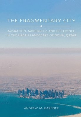 bokomslag The Fragmentary City