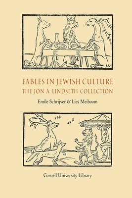 Emile Schrijver, Lies Meiboom - Fables in Jewish Culture, Inbunden