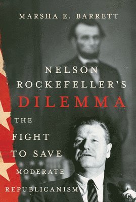 bokomslag Nelson Rockefeller's Dilemma