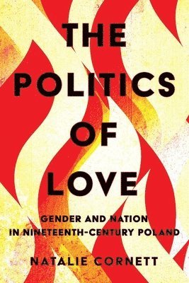 bokomslag Politics of Love