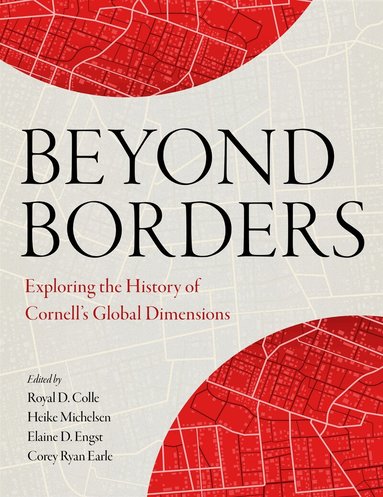 Royal D. Colle, Heike Michelsen, Elaine D. Engst, Corey Ryan Earle - Beyond Borders, Häftad