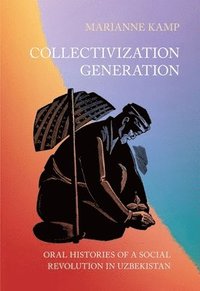 bokomslag Collectivization Generation