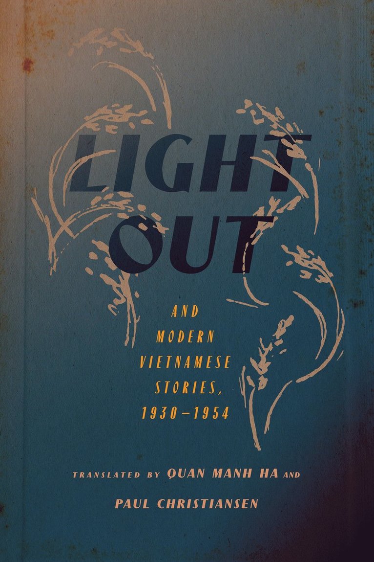 "Light Out" and Modern Vietnamese Stories, 1930–1954