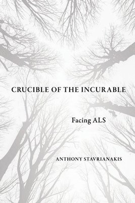 bokomslag Crucible of the Incurable