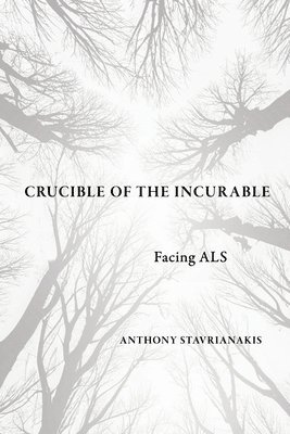 bokomslag Crucible of the Incurable