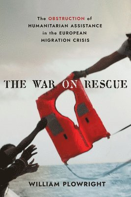 bokomslag The War on Rescue