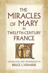 bokomslag Miracles of Mary in Twelfth-Century France