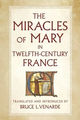 bokomslag Miracles of Mary in Twelfth-Century France
