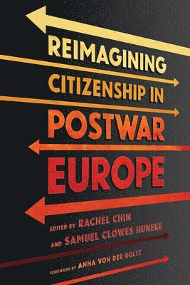 bokomslag Reimagining Citizenship in Postwar Europe