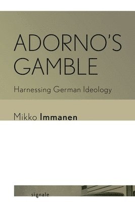 bokomslag Adorno's Gamble