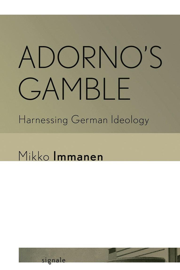 Adorno's Gamble 1