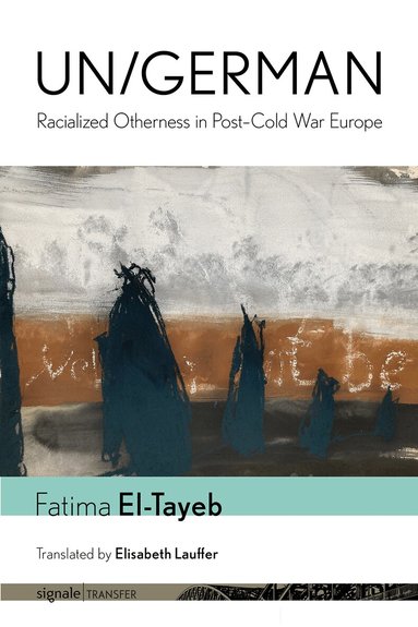 Fatima El-Tayeb - Un/German, Häftad