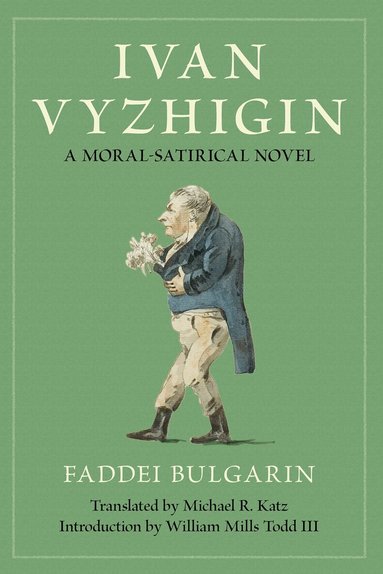 Faddei Bulgarin - Ivan Vyzhigin, Häftad