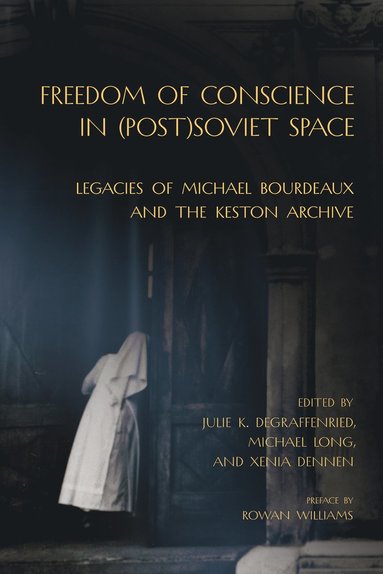 bokomslag Freedom of Conscience in (Post)Soviet Space