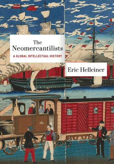 Eric Helleiner - Neomercantilists, Häftad