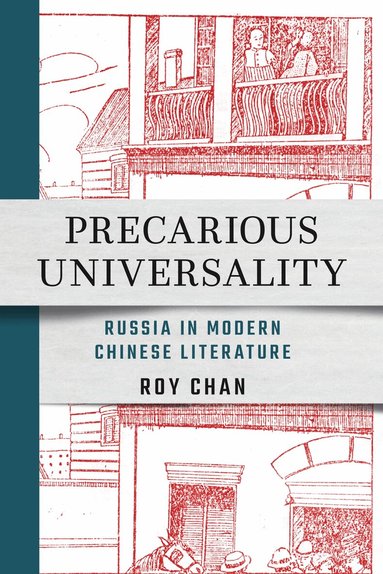 Roy Chan - Precarious Universality, Häftad