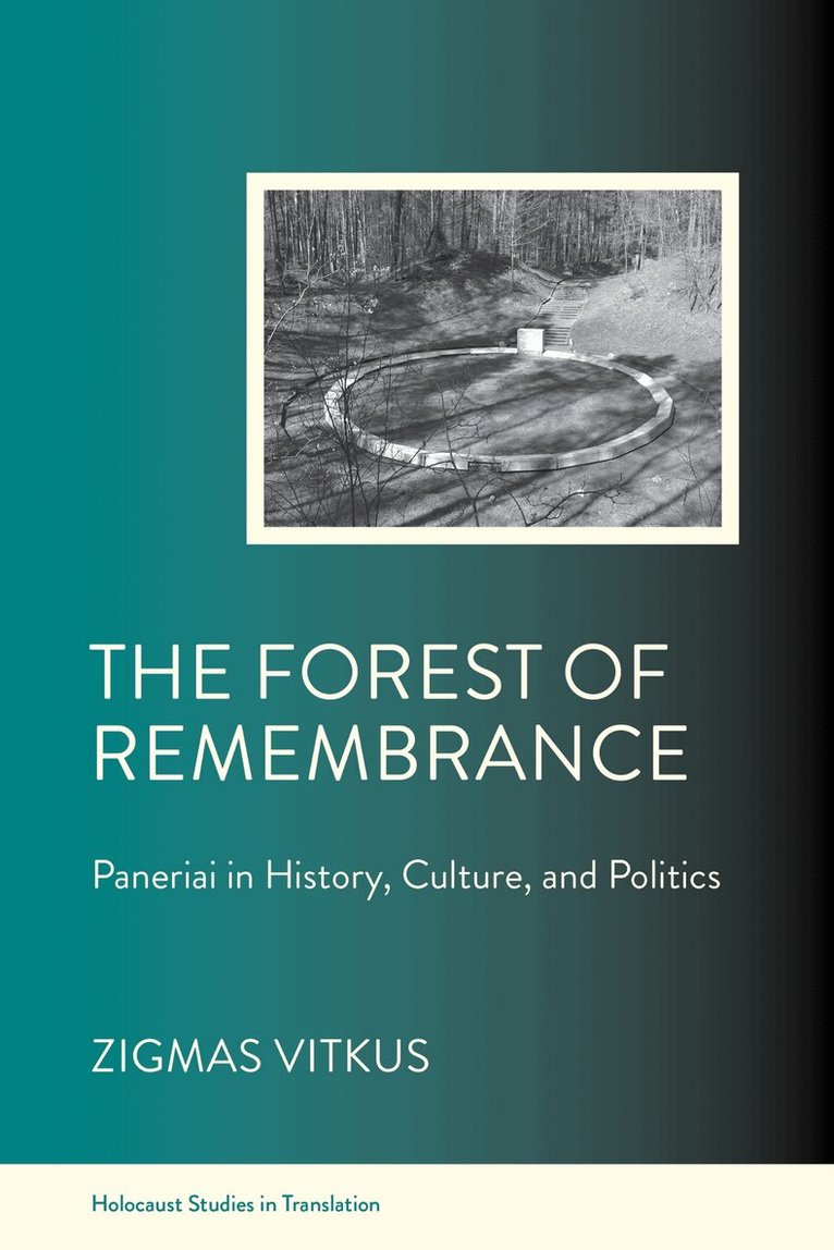 Zigmas Vitkus - Forest of Remembrance, Häftad