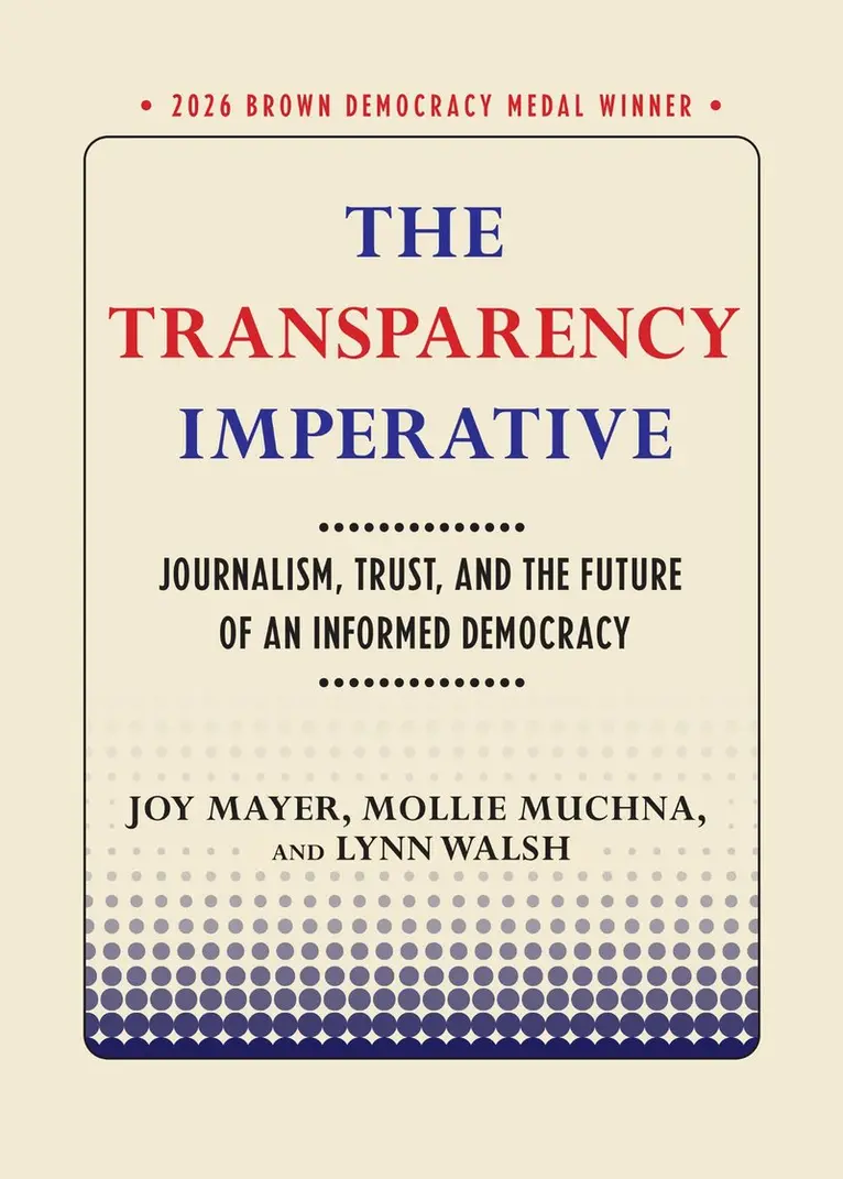 Joy Mayer, Mollie Muchna, Lynn Walsh - Transparency Imperative, Häftad. Tillgänglighet: Kommande