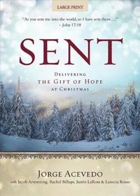 bokomslag Sent [Large Print]: Delivering the Gift of Hope at Christmas