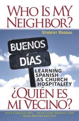 bokomslag Who is My Neighbor? Student Manual