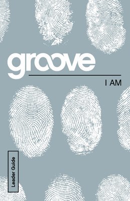 Groove: I Am Leader Guide 1