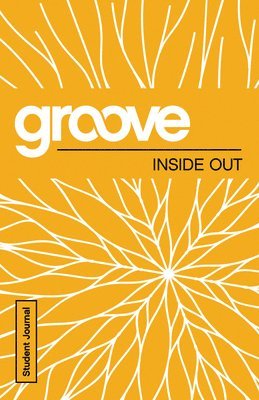 Groove: Inside Out Student Journal 1