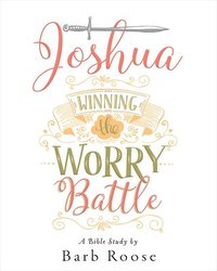 bokomslag Joshua - Women's Bible Study Participant Workbook