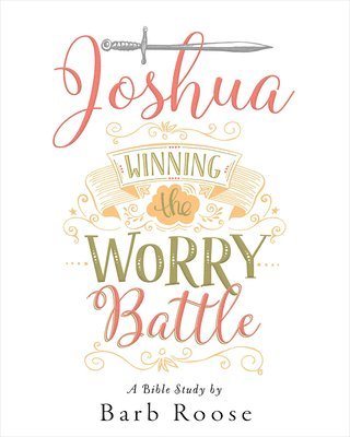 Joshua - Women's Bible Study Participant Workbook 1