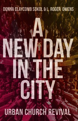 Donna Claycomb Sokol, Owens - New Day in the City, Häftad
