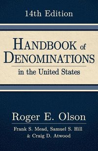 bokomslag Handbook of Denominations in the United States, 14th Edition