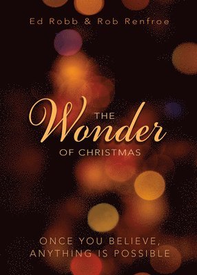 Ed Robb, Rob Renfroe - Wonder of Christmas, Häftad