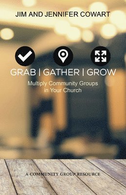 Jennifer Cowart, Jim Cowart - Grab, Gather, Grow, Häftad